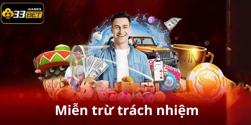 Những quy định miễn trừ trách nhiệm từ người chơi