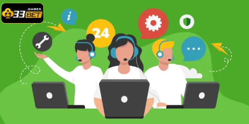 Có rất nhiều hình thức liên hệ với đội ngũ CSKH tại 33BET